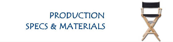 Production Specs & Materials